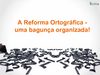Alterações na Língua Portuguesa