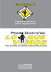 Proyecto Educativo Vial - LO QUE VEMOS (Para alumnos ciegos y disminuídos visuales)