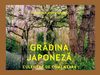 Corneliu Traian Atanasiu - GRADINA JAPONEZA (I)
