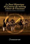 Le passé historique des courses du meeting d'hiver de Vincennes