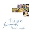 La langue française dans le monde