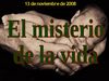 El misterio de la vida