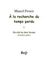 Marcel Proust - À la recherche du temps perdu I.