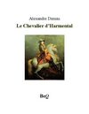 Alexandre Dumas - Le chevalier d'Harmental II.