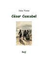 Jules Verne - César Cascabel.