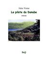 Jules Verne - Le pilote du Danube.