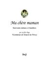 Vicomtesse Simard de Pitray - Ma chère maman.