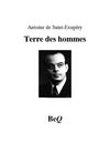 Antoine de Saint-Exupéry - Terre des hommes.