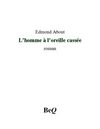 Edmond About - L'homme à l'oreille cassée.