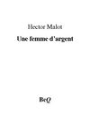 Hector Malot - Une femme d'argent.