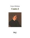 Octave Mirbeau - Contes I.