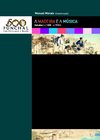 A MADEIRA E A MÚSICA: ESTUDOS (C. 1508 - C.1974) - COORD. MANUEL MORAIS