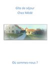 Gîte Chez Médé