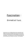 Fascination - Bonus 3 - Emmett et l'Ours