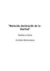 Merecida declaración de la libertad