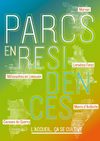 Dossier de presse "Parcs en Résidences"