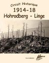 Circuit historique du sentier militaire du Linge - Hohrodberg 1914 - 1918 (Vallée de Munster, Alsace) 