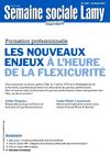 Formation Professionnelle: Nouveaux enjeux à l'heure de la fléxisécurité