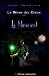 La bévue des Dieux, tome 1 : Le Nirnemel