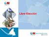 Libre elección o la que se nos viene encima...