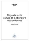 Regards sur la culture et la littérature vietnamiennes