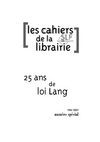 25 ans de loi Lang - Cahiers de la librairie - Mai 2007