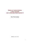 Fernández Eva. Sobre el materialismo y dos novelas de la llamada Generación X. 