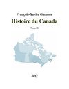 François-Xavier Garneau - Histoire du Canada (1944) - Tome III.