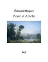 Édouard Duquet - Pierre et Amélie.