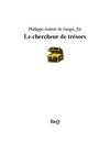 Philippe Aubert de Gaspé fils - Le chercheur de trésors.