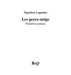 Napoléon Legendre - Les perce-neige: premières poésies.