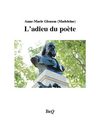 Madeleine (Anne-Marie Gleason) - L'adieu du poète.