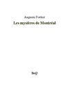 Auguste Fortier - Les mystères de Montréal.