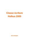Classe Ecriture Haïkus 2009
