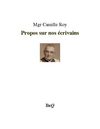 Mgr Camille Roy - Propos sur nos écrivains.