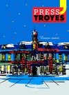 Press'Troyes N° 172 Janvier 2009