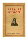 A VIDA DE PESTALOZZI