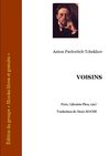 A.Tchékov Voisins