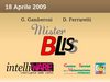 Mister Bliss 18 Aprile 2009