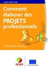 Comment élaborer des projets professionnels