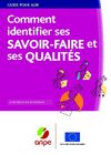 Comment identifier ses savoir faire et qualités