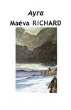 Ayra (chapitre 3), Maéva Richard
