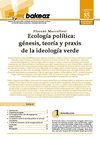 Marcellesi Florent. Ecología política: génesis, teoría y praxis de la ideología verde