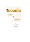 Moodle Tips & Tricks. 14 Tips para mejorar su curso en Moodle