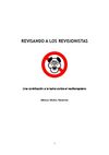 Muñoz Navarrete Manuel. REVISANDO A LOS REVISIONISTAS