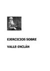 Ejercicios sobre Valle-Inclán