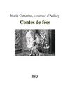Comtesse d'Aulnoy - Contes.