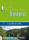 Pesca sin Fronteras - valle de Aspe