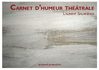 Carnet d'humeurs théâtrales