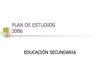 Competencias para la vida. Plan de estudios 2006